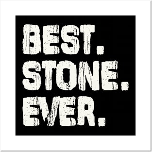 Stone, Best Name Ever, Name , Birthday, Middle name, FamilyStone Middle Name Posters and Art